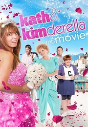 Kath & Kimderella (2012)