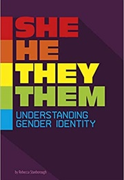 She, He, They, Them (Rebecca Stanborough)