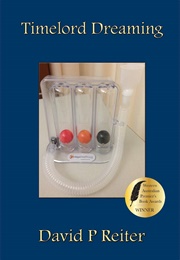 Timelord Dreaming (David P. Reiter)
