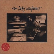 Wildflowers - Tom Petty (1994)