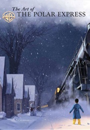The Art of the Polar Express (Mark Cotta Vaz)