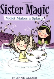 Violet Makes a Splash (Anne Mazer)