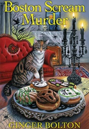 Boston Scream Murder (Ginger Bolton)