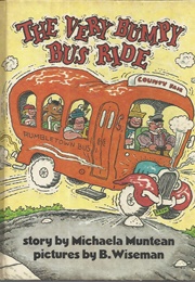 The Very Bumpy Bus Ride (Muntean)