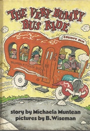 The Very Bumpy Bus Ride (Muntean)