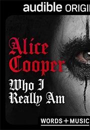 Who I Really Am (Alice Cooper)