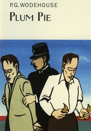 Plum Pie (P.G. Wodehouse)