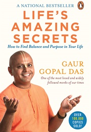 Life's Amazing Secrets (Gaur Gopal Das)
