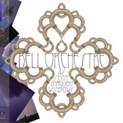 Bell Orchestre - As Seen Through Windows