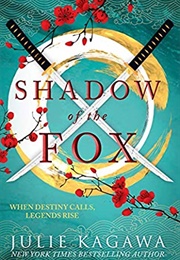 Shadow of the Fox (Julie Kagawa)