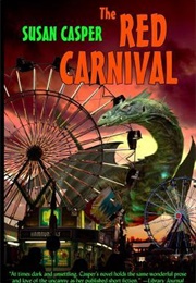 The Red Carnival (Susan Casper)