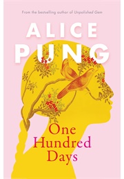 One Hundred Days (Alice Pung)