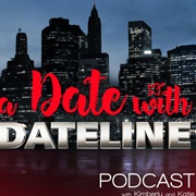 A Date With Dateline