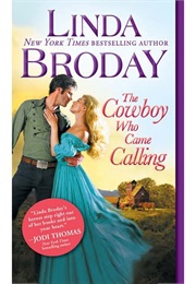 The Cowboy Who Came Calling (Linda Broday)