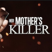 Her Mother's Killer