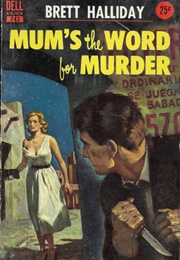 Mum's the Word for Murder (Brett Halliday)