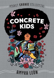 Concrete Kids (Amyra Leon)