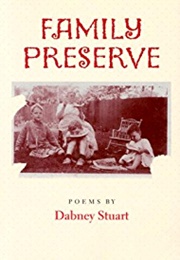 Family Preserve (Dabney Stuart)