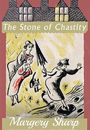The Stone of Chastity (Margery Sharp)