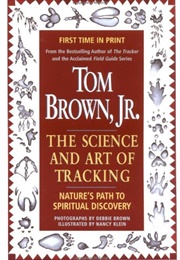Tom Brown's Science and Art of Tracking (Tom Brown)