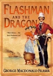 Flashman and the Dragon (George MacDonald Fraser)