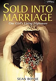 Sold Into Marriage (Sean Boyne)