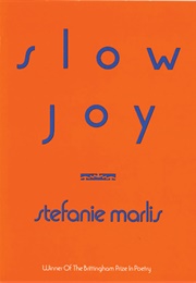 Slow Joy (Stefanie Marlis)