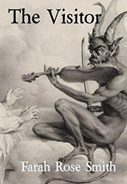 The Visitor (Farah Rose Smith)