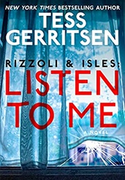 Listen to Me (Tess Gerritsen)