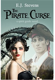 The Pirate Curse (E.J. Stevens)