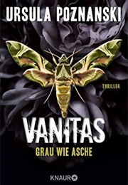 Grau Wie Asche (Vanitas #2) (Ursula Poznanski)
