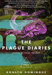 The Plague Diaries (Ronlyn Domingue)