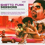 Ghetto Funk Sessions