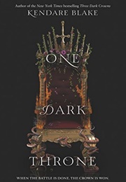 One Dark Throne (Kendare Blake)