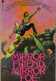 Mirror Friend, Mirror Foe (Robert Asprin & George Takei)