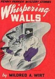 Whispering Walls (Mildred A. Wirt)