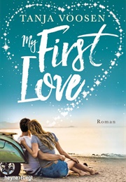 My First Love (Tanja Voosen)