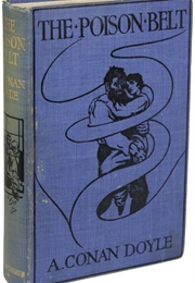 The Poison Belt (Arthur Conan Doyle)