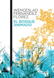 El Bosque Animado (Wenceslao Fernández Flórez)