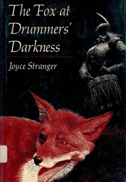 The Fox at Drummers Darkness (Joyce Stranger)