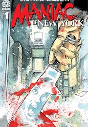 Maniac of New York (Elliott Kalan)
