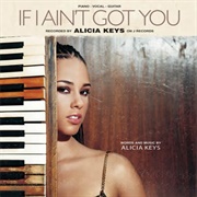 If I Ain't Got You - Alicia Keys