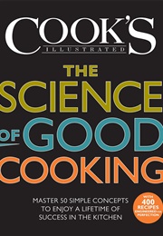 The Science of Good Cooking (Editors of America's Test Kitchen)