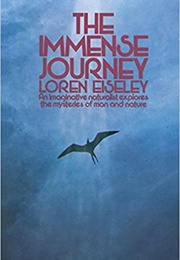 The Immense Journey (Loren Eiseley)