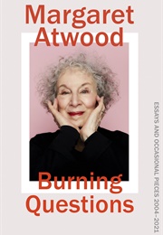 Burning Questions (Margaret Atwood)
