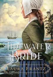 Tidewater Bride (Laura Frantz)