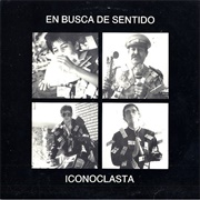 Iconoclasta - En Busca De Sentido