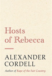 The Hosts of Rebecca (Alexander Cordell)