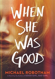 When She Was Good (Michael Robotham)