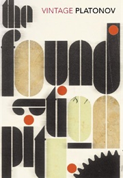 The Foundation Pit (Andrei Platonov)